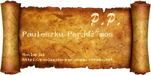 Pauleszku Perjámos névjegykártya